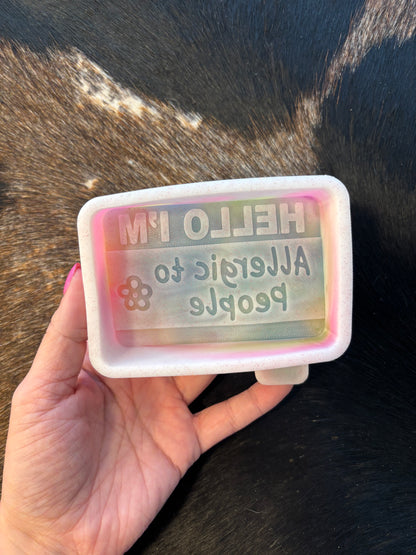 Hello Im Allergic Silicone Mold
