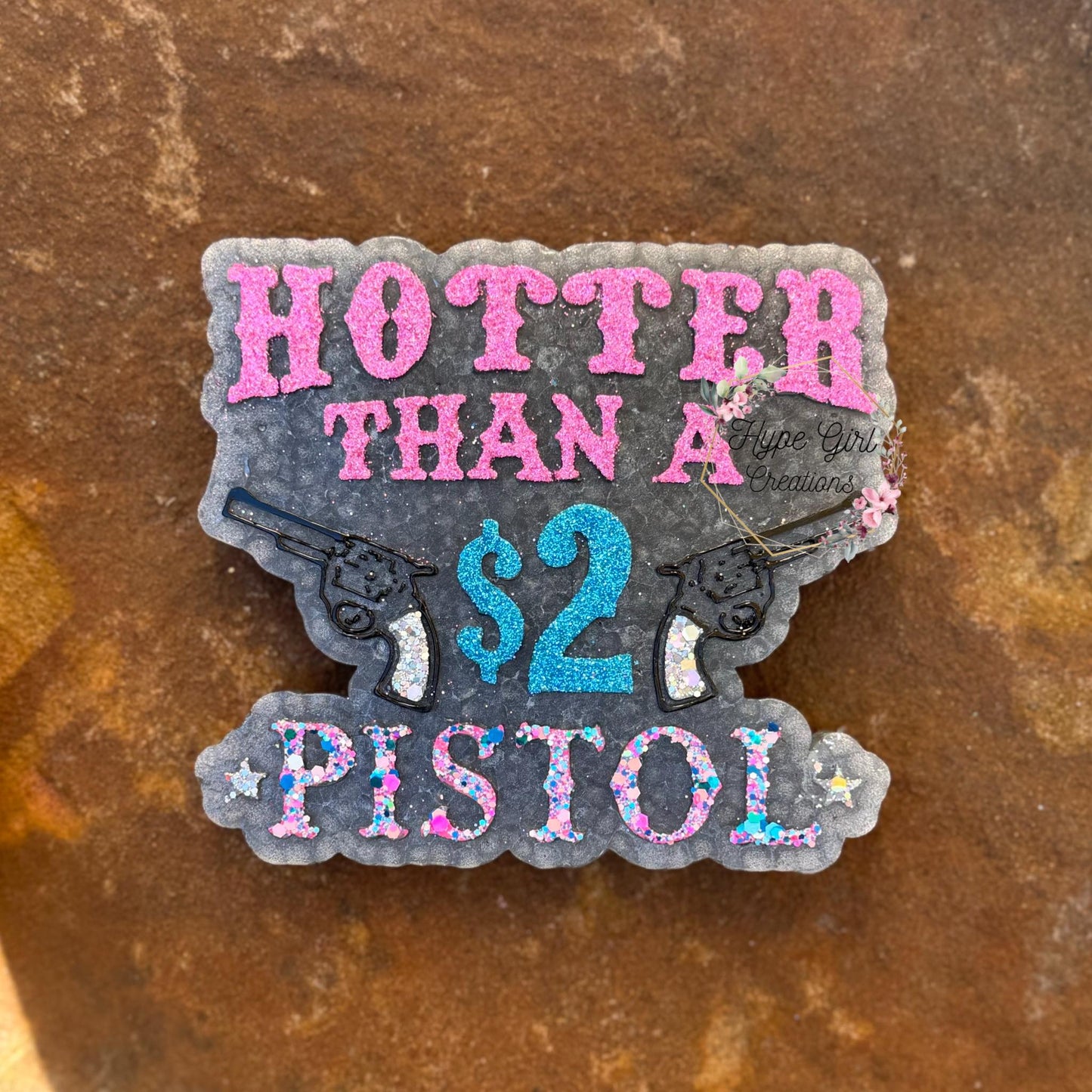 Hotter Than A $2 Pistol Silicone Freshie Mold