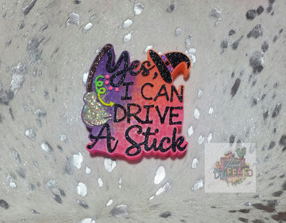 Yes, I Can Drive A Stick Silicone Freshie Mold