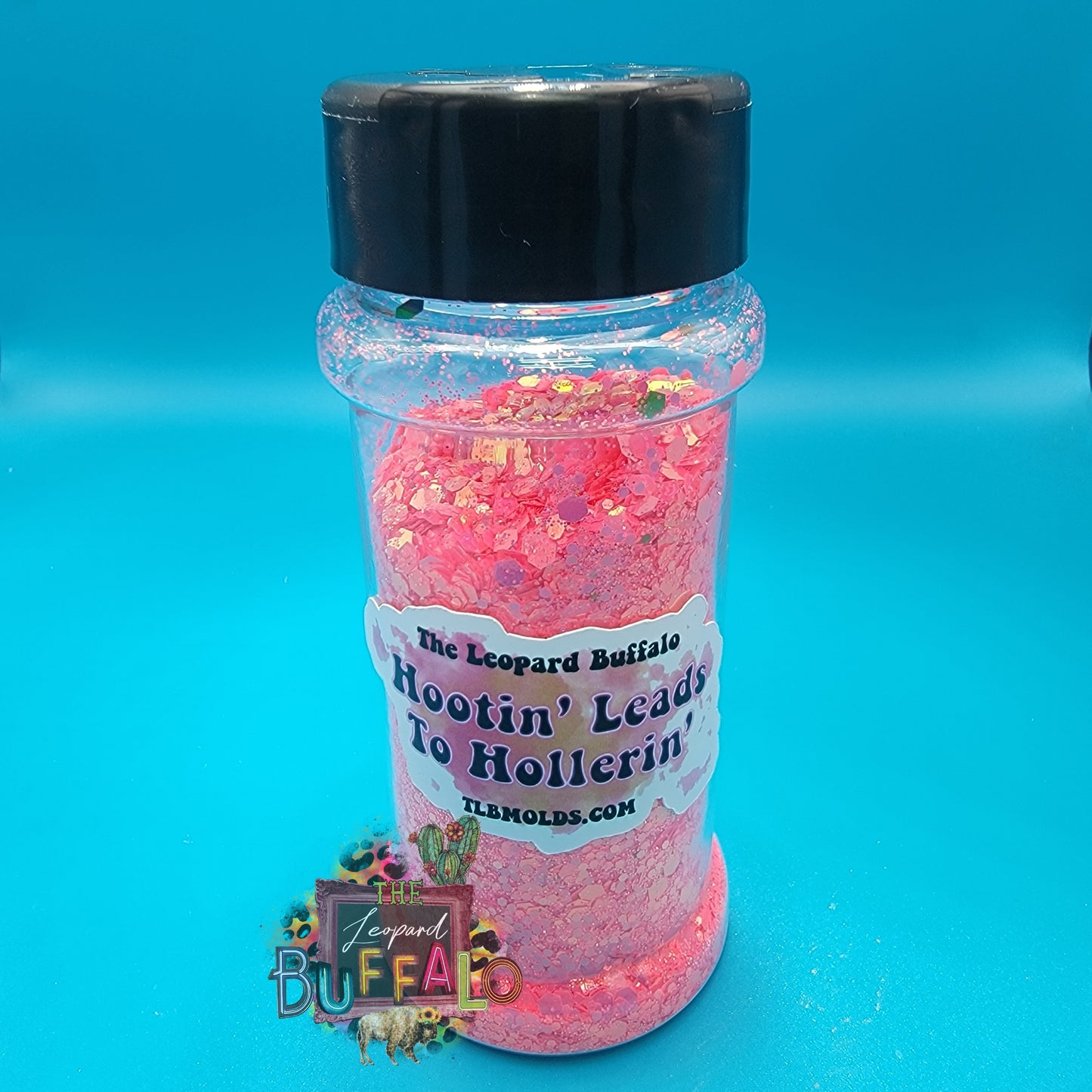 "Hootin' Leads To Hollerin'" TLB Premium Glitter