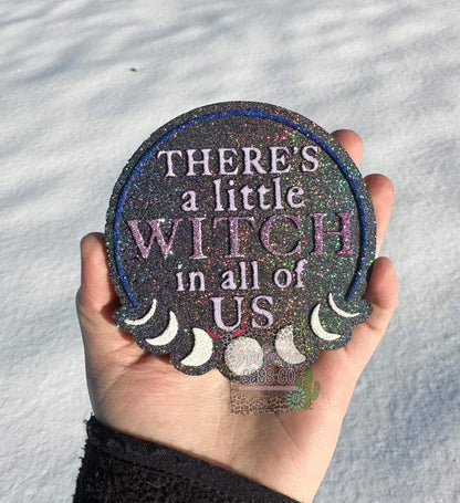 There's A Little Witch In All Of Us Silicone Freshie Mold