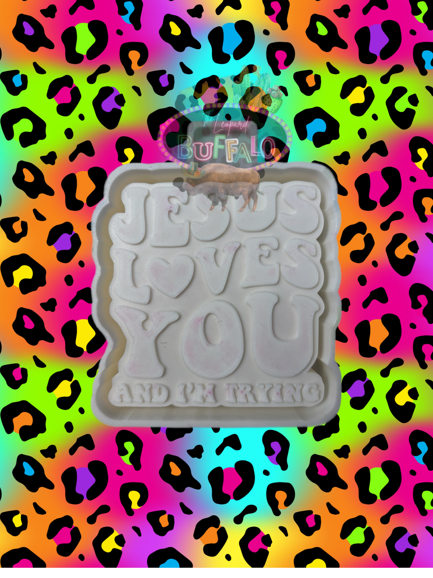 Jesus Loves You Freshie Mold