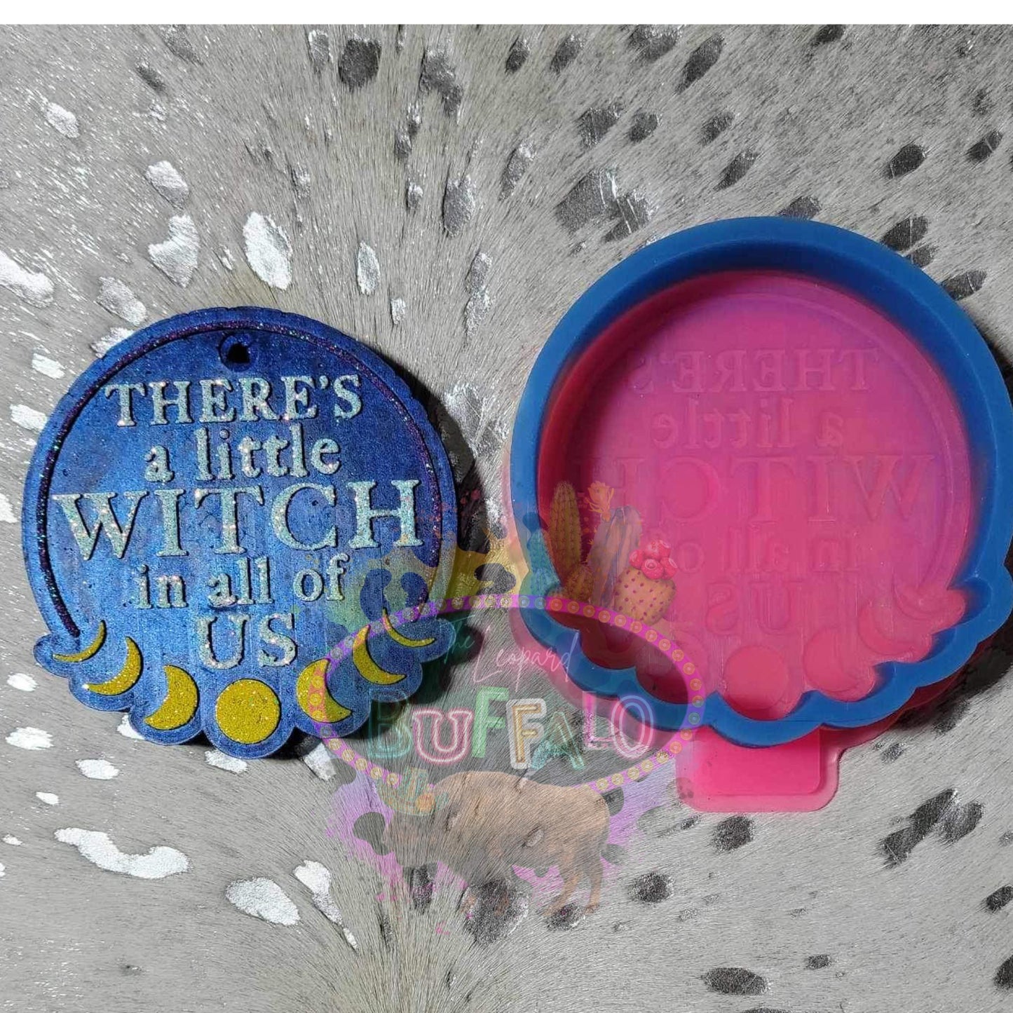 There's A Little Witch In All Of Us Silicone Freshie Mold