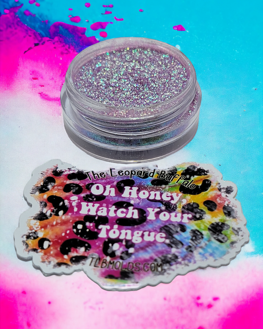 "Oh Honey, Watch Your Tongue" TLB Premium Pigment Powder